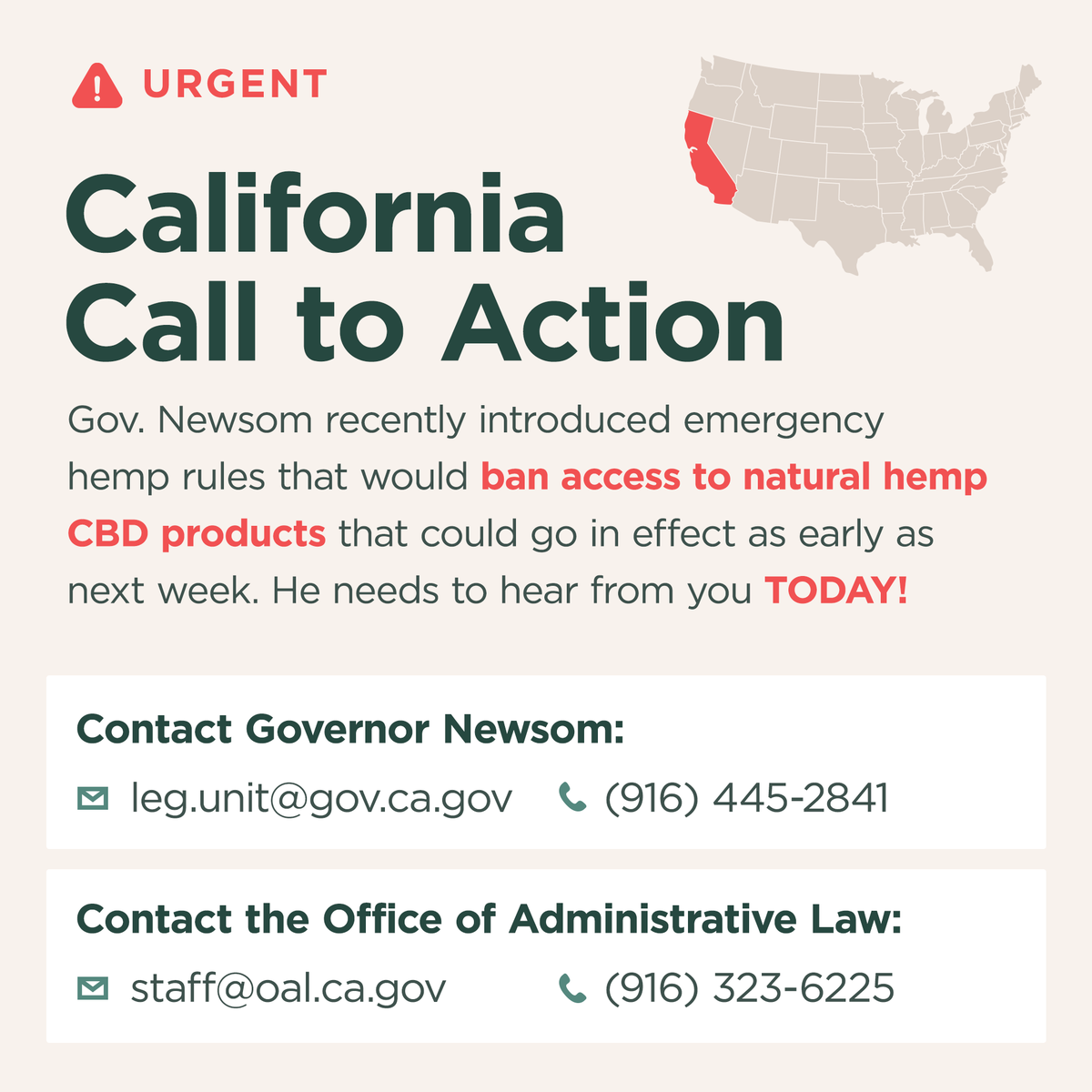 WE NEED YOUR HELP! ‼️

Governor Newsom's new emergency hemp regulations threaten access to vital hemp CBD products, putting California's most vulnerable at risk.

This is more than a policy issue—it’s a life-or-death decision for families, veterans, the disabled, and the