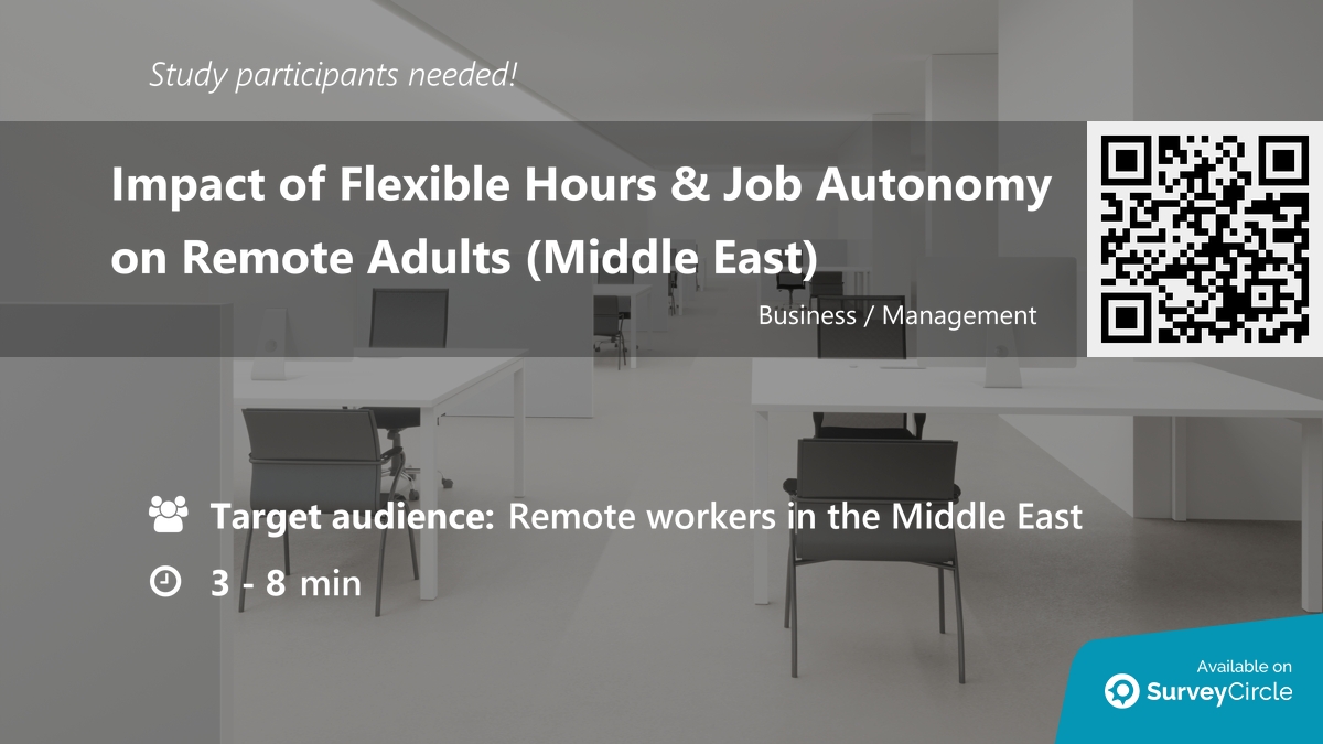 daily_research's tweet image. Participants needed for online survey!

Topic: &quot;Impact of Flexible Hours &amp;amp; Job Autonomy on Remote Adults (Middle East)&quot; surveycircle.com/QWK8SN/ via @SurveyCircle #iscteiul

#FlexibleHours #JobAutonomy #MentalHealth #JobSatisfaction #remote #worklife