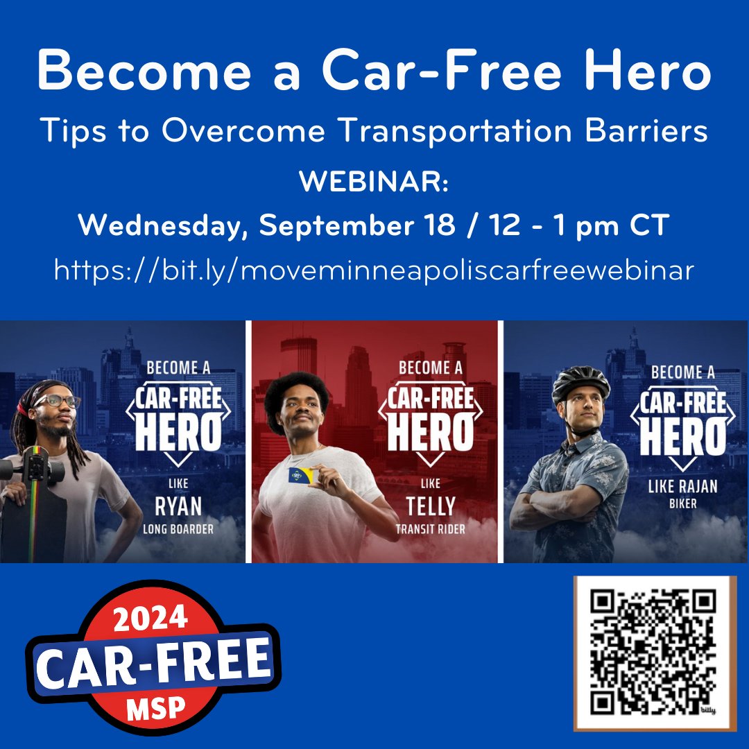 Join Move Minneapolis for our latest webinar: "Become a Car-Free Hero - Tips to Overcome Transportation Barriers" taking place Wednesday, September 18th, 12-1pm CT

Get ready for Car-Free MSP taking place now.   Register Here: bit.ly/movemplscarfre…