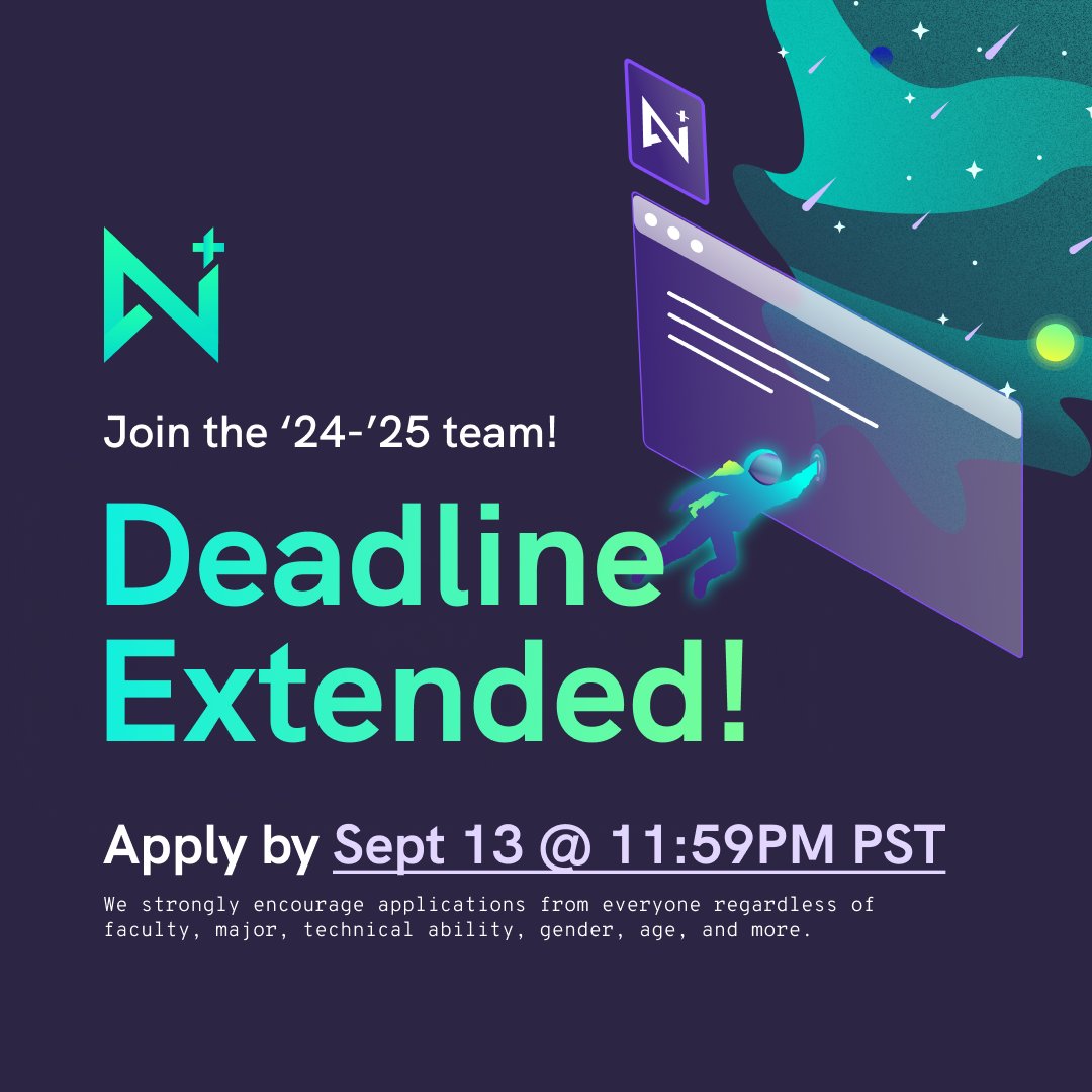 We want 🫵YOU🫵 to join the team!

So, we’re pleased to announce that we’ve extended the application deadline to September 13, 2024, at 11:59 pm PST 🫶 Don’t miss out — get those applications in!

Hiring Package: tinyurl.com/nwPlus-Fall24H…
Application Form: tinyurl.com/nwPlusFall24Ap…