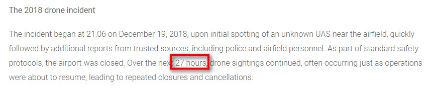 UAVHive's tweet image. Wow, @Gatwick_Airport #LGW employee Mr Bassett, Stable Operations Lead, is reported as saying in a talk this week that the Gatwick Drone incident lasted 27 hours, thus ending 21/12/18 00:06.

THIS IS FALSE, the Operation Trebor timeline records sightings for days after &amp;amp; I hold…