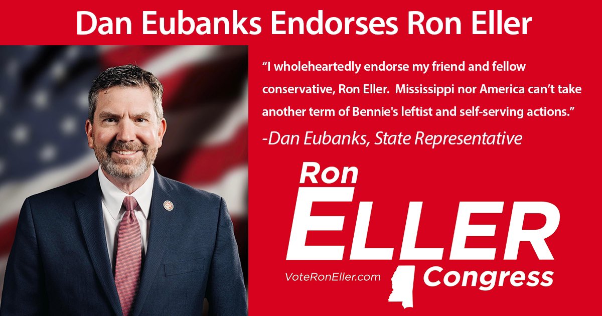 BuckWarriorLLC's tweet photo. "I wholeheartedly endorse my friend and fellow conservative, Ron Eller. Mississippi nor America can't take another term of Bennie's leftist and self-serving actions."
-Dan Eubanks, State Representative https://t.co/TpYUXFezp4