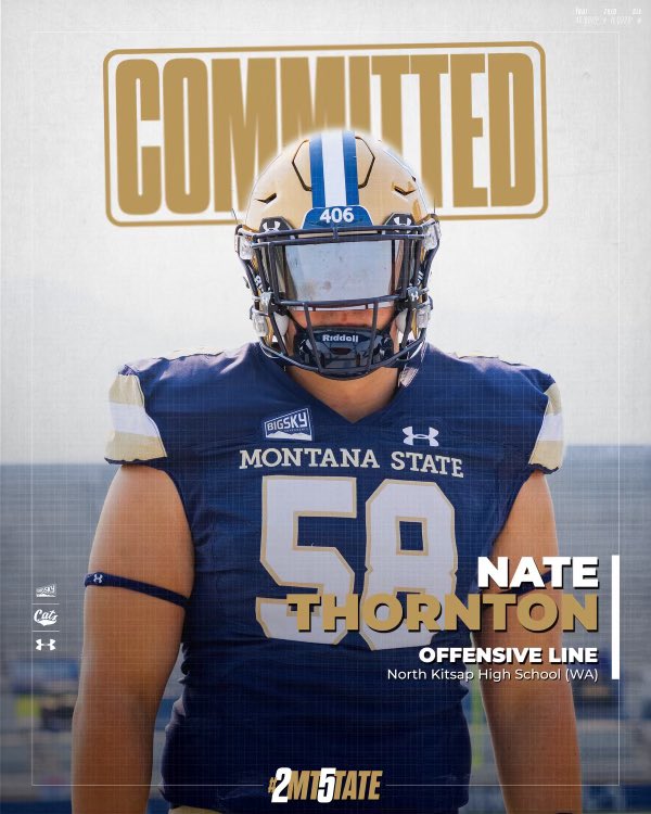 Nathaniel Thornton (@natethornton58) on Twitter photo Thank you to everyone who believed in me and helped me on my recruiting journey! I am excited to announce my commitment to Montana State University to further my academic and football career!! <a href="/TheeNKFootball/">North Kitsap Football</a> <a href="/BrandonHuffman/">Brandon Huffman</a> <a href="/MSUBobcats_FB/">Montana State Football</a> <a href="/bvigen/">Brent Vigen</a> <a href="/Coach_AlJohnson/">Al Johnson</a> #gocats Thank you to everyone who believed in me and helped me on my recruiting journey! I am excited to announce my commitment to Montana State University to further my academic and football career!! <a href="/TheeNKFootball/">North Kitsap Football</a> <a href="/BrandonHuffman/">Brandon Huffman</a> <a href="/MSUBobcats_FB/">Montana State Football</a> <a href="/bvigen/">Brent Vigen</a> <a href="/Coach_AlJohnson/">Al Johnson</a> #gocats
