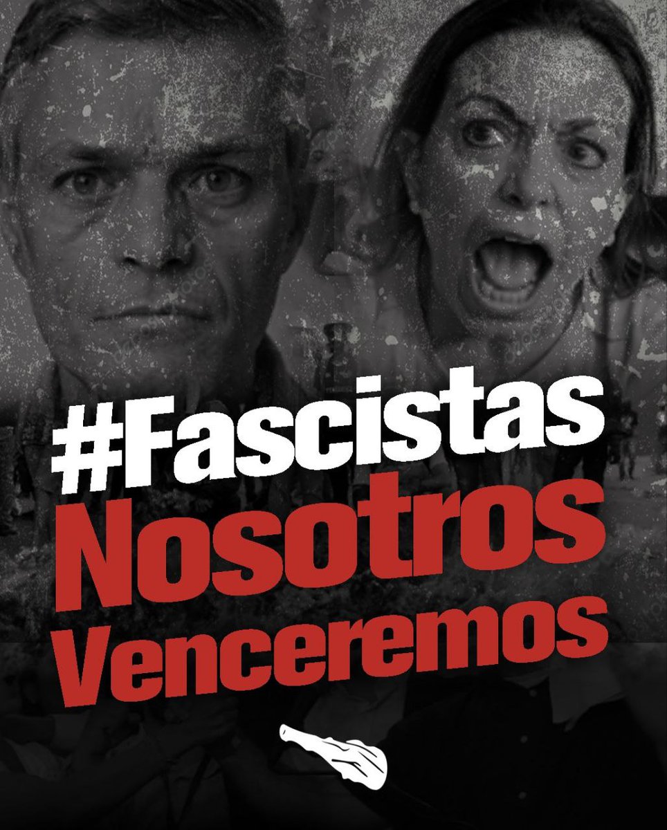 #FascistasNosotrosVenceremos