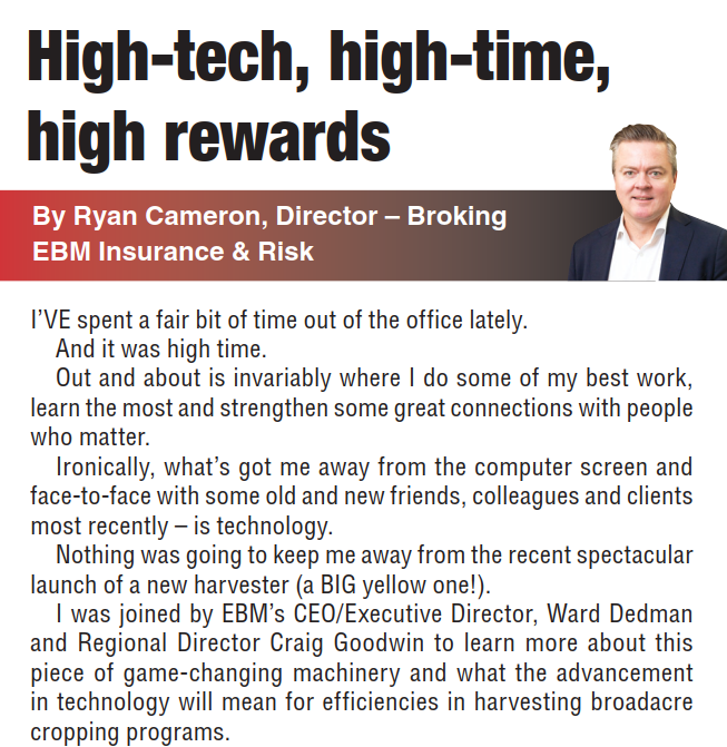 Read about how Ryan Cameron and the EBM team keep up-to-date with the latest in agriculture technology, and how it supports the industry and our clients.
See page 29 of this week’s Farm Weekly.