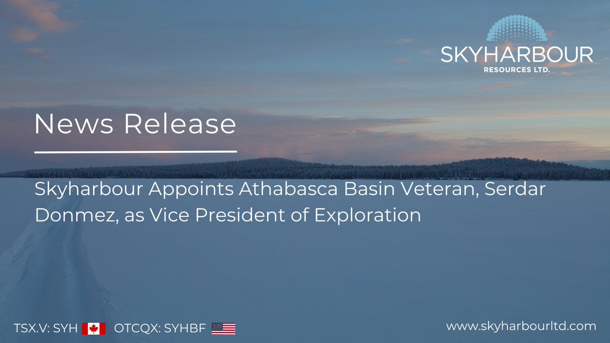 News Release | Skyharbour Appoints Athabasca Basin Veteran, Serdar Donmez, as Vice President of Exploration   

#Uranium #Exploration $SYH $SYHBF  

Read: skyharbourltd.com/news-media/new…
