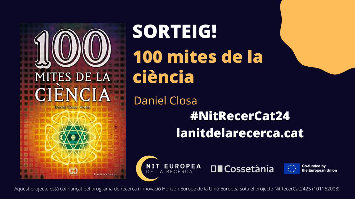 🔬“100 mites de la ciència, de Daniel Closa”.Com tots els mites, poden tenir gràcia i resultar estimulants per a la imaginació, però sempre és important saber distingir entre mite i realitat. 

#NitRecerCat24 <a href="/PrCossetania/">Projecte Cossetània 🌿</a>