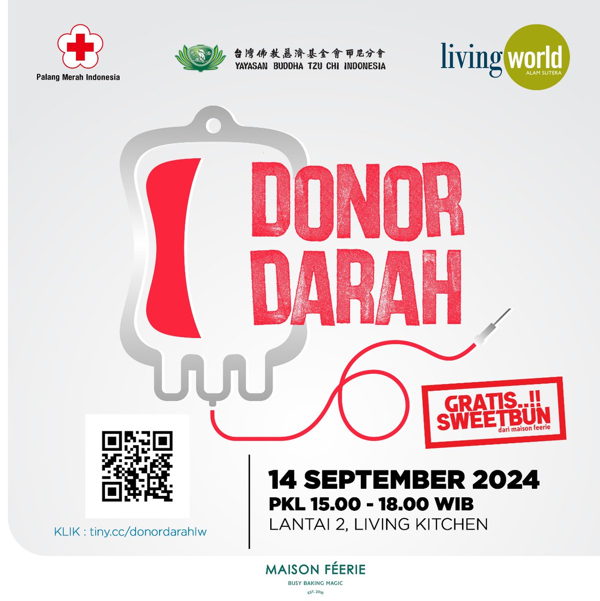 Hi, Living Friends! 💙 Ayo lakukan kebaikan dengan donor darah di Living World Alam Sutera dan dapatkan GRATIS Sweetbun dari @maisonfeerie! 🍞❤️

🗓️ Sabtu, 14 September 2024
🕒 Pukul 15.00 - 18.00 WIB
📍 Living Kitchen, Lantai 2

Bekerjasama dengan <a href="/tzuchiindonesia/">Tzu Chi Indonesia</a>