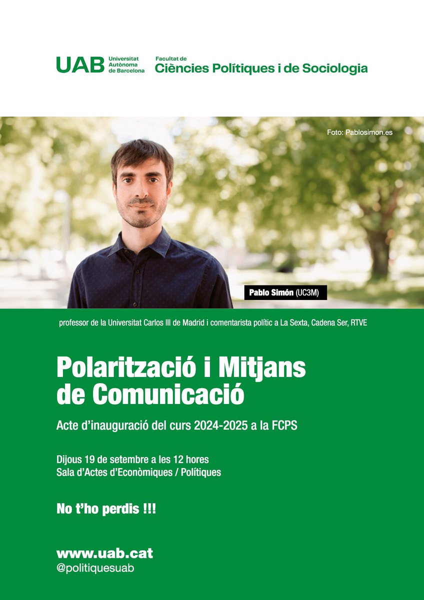 Facultat de Ciències Polítiques i deSociologia UAB (@politiquesuab) on Twitter photo Dijous 19 de setembre a les 12h el politòleg Pablo Simon inaugurarà el curs 2024-2025 a la Sala d'Actes de la Facultat. Ens parlarà de polarització i mitjans de comunicació. No us ho perdeu! <a href="/kanciller/">Pablo Simón</a> <a href="/UABcampus/">UAB Campus</a> <a href="/uabcomunicacio/">Facultat de Ciències de la Comunicació UAB</a> Dijous 19 de setembre a les 12h el politòleg Pablo Simon inaugurarà el curs 2024-2025 a la Sala d'Actes de la Facultat. Ens parlarà de polarització i mitjans de comunicació. No us ho perdeu! <a href="/kanciller/">Pablo Simón</a> <a href="/UABcampus/">UAB Campus</a> <a href="/uabcomunicacio/">Facultat de Ciències de la Comunicació UAB</a>
