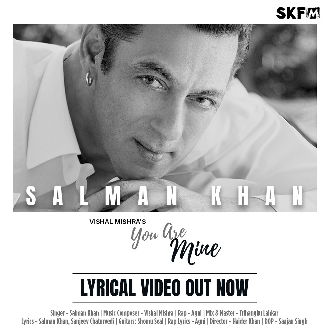 Heart in every lyric, love in every note! 💘✨ 
#YouAreMine lyrical video is OUT NOW! 

youtube.com/watch?v=tiANtl…

<a href="/BeingSalmanKhan/">Salman Khan</a> <a href="/ayaanagnihotri/">Ayaan Agnihotri</a> <a href="/VishalMMishra/">Vishal Mishra</a> <a href="/sanjeevcomposer/">SanjeevChaturvediofficial</a> <a href="/HaiderKhanMe/">Haider Khan</a> #SaajanSingh