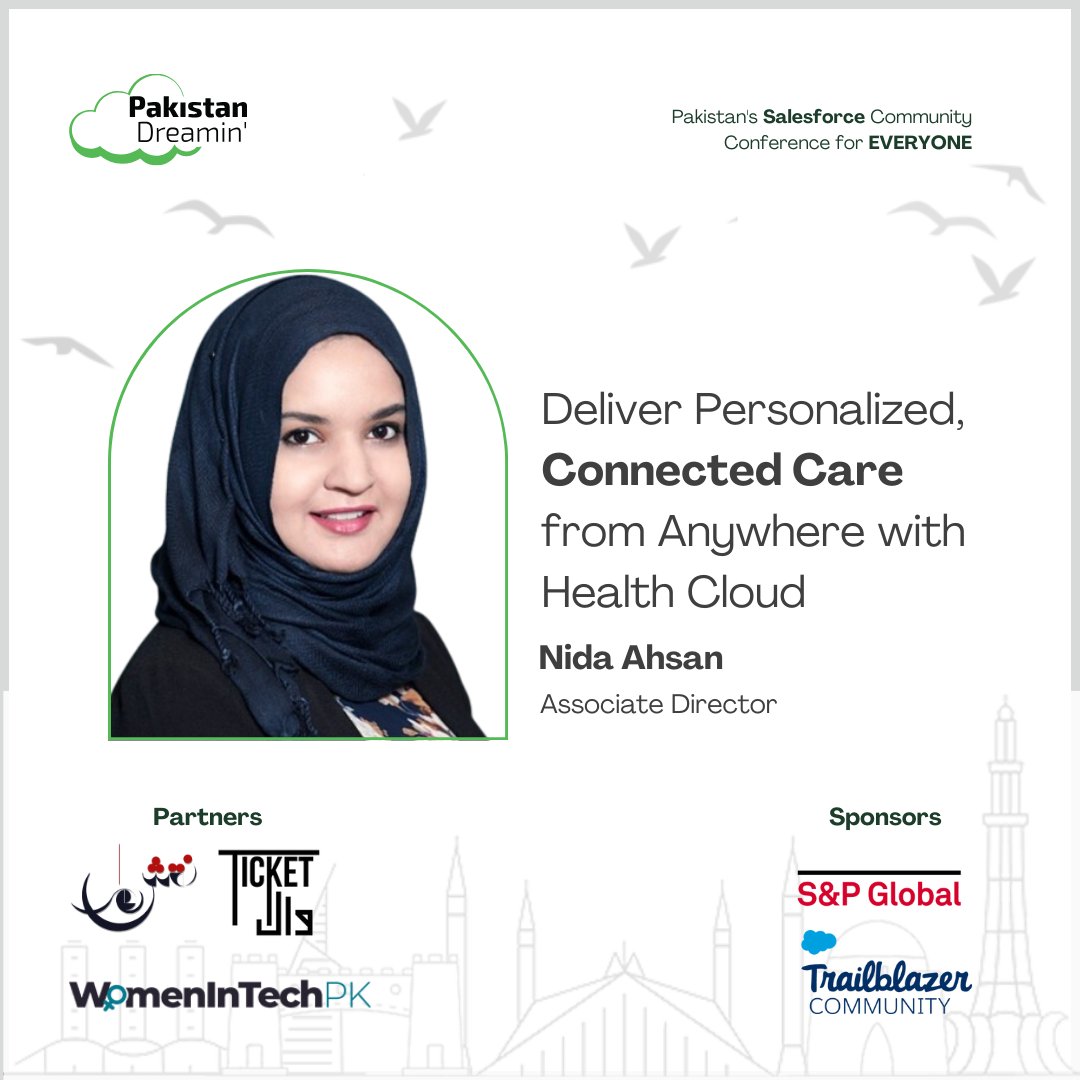 Join Nida Ahsan at Pakistan Dreamin' 2024 for insights on Delivering Personalized, Connected Care with Health Cloud. Learn how to optimize healthcare processes and enhance patient care. See you in Islamabad on October 5th, 2024—register now!