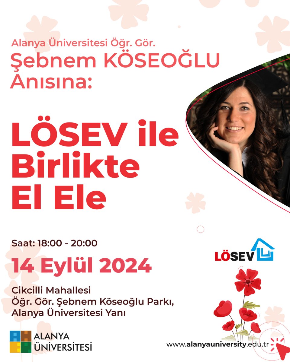 Alanya Üniversitesi Öğr. Gör. Şebnem Köseoğlu Parkı'nda, LÖSEV iş birliğiyle Maskeli Şebnem'i anıyoruz. Alanya'daki kanser hastaları ve aileleri etkinliğe katılacak. Ayrıca, LSV Dükkan standı da yer alacak. Sizleri de bu anlamlı etkinliğe bekliyoruz!