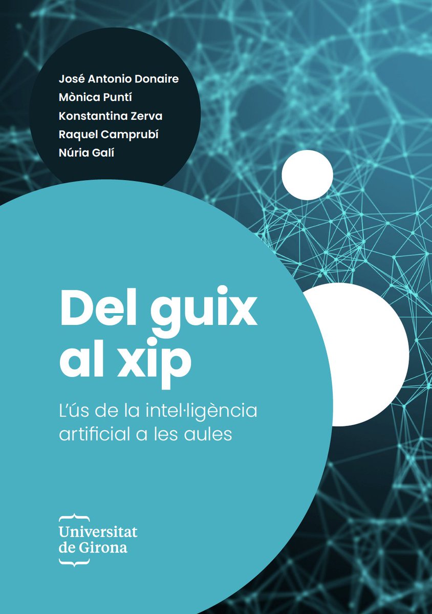 CRAI UniBarcelona (@crai_ub) on Twitter photo 📘 "Del guix al xip: l'ús de la intel·ligència artificial a les aules".
👉 Un llibre elaborat per #PDI de la <a href="/univgirona/">Universitat de Girona</a> sobre les possibilitats de la intel·ligència artificial #IA a la docència universitària.
Descàrrega gratuïta a:
👉 ja.cat/hGJGc 📘 "Del guix al xip: l'ús de la intel·ligència artificial a les aules".
👉 Un llibre elaborat per #PDI de la <a href="/univgirona/">Universitat de Girona</a> sobre les possibilitats de la intel·ligència artificial #IA a la docència universitària.
Descàrrega gratuïta a:
👉 ja.cat/hGJGc