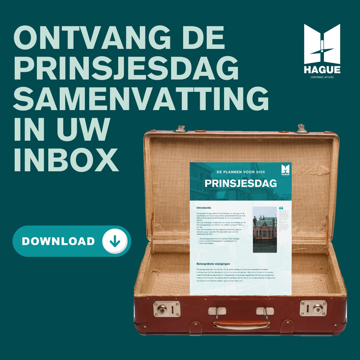 Wat betekent #Prinsjesdag 2024 voor uw organisatie?

De collega’s van Hague maken een samenvatting van de belangrijkste zaken van Prinsjesdag. Meld u aan om deze op 18 september in je mailbox te ontvangen: 
hague.company/prinsjesdag-20…