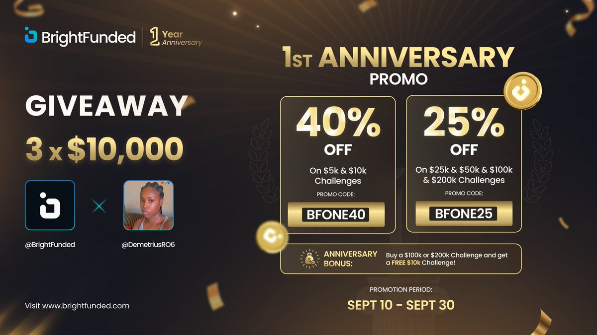 Demetrius Remmiegius 🇰🇪 (@demetriusro6) on Twitter photo 1ST ANNIVERSARY GIVEAWAY
In honor of BrightFunded’s 1st Anniversary and their incredible UP TO 40% OFF
BrightFunded is the Prop Firm known for the Industry’s Fastest Payouts! 🎉
3 x $10,000 GIVEAWAY
1. Follow <a href="/BrightFunded/">BrightFunded</a> <a href="/DemetriusRO6/">Demetrius Remmiegius 🇰🇪</a>
2. Like & RT
3. Tag 2 friends 1ST ANNIVERSARY GIVEAWAY
In honor of BrightFunded’s 1st Anniversary and their incredible UP TO 40% OFF
BrightFunded is the Prop Firm known for the Industry’s Fastest Payouts! 🎉
3 x $10,000 GIVEAWAY
1. Follow <a href="/BrightFunded/">BrightFunded</a> <a href="/DemetriusRO6/">Demetrius Remmiegius 🇰🇪</a>
2. Like & RT
3. Tag 2 friends