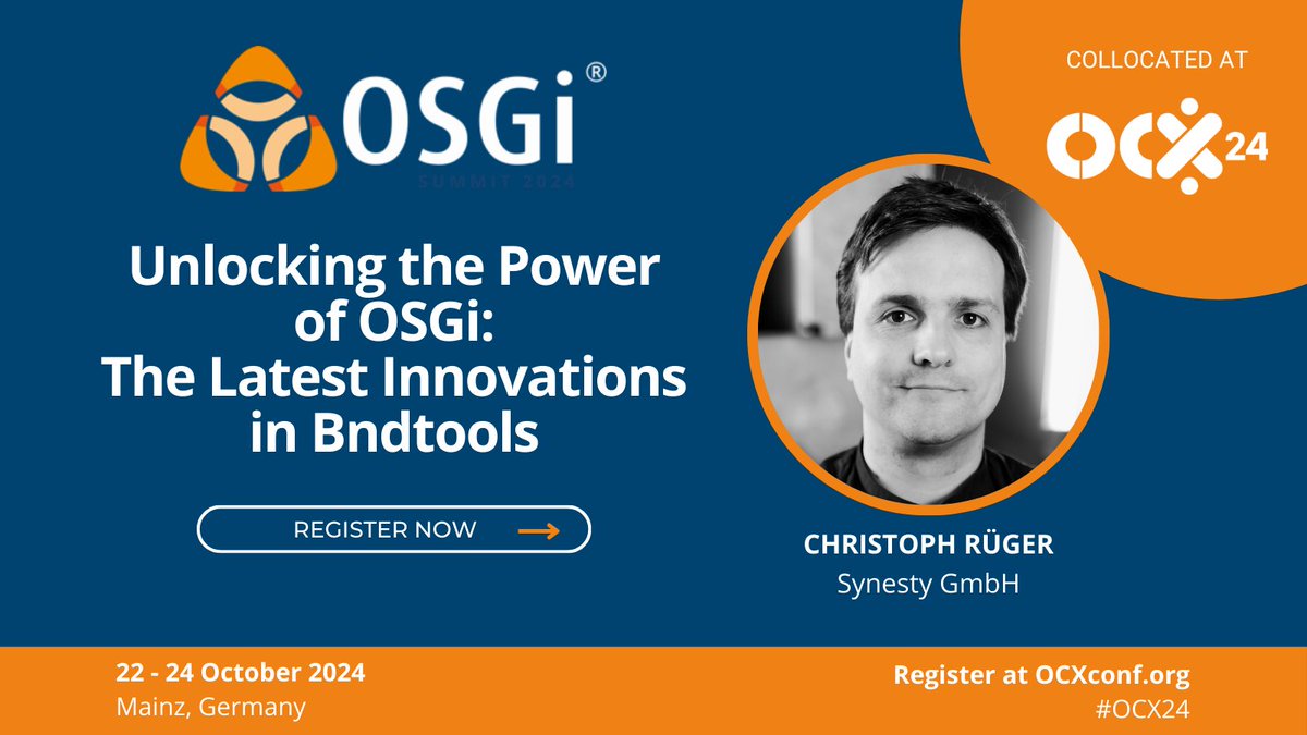 OSGi Working Group (@osgiwg) on Twitter photo Want to learn about how to unlock the power of OSGi? Christoph RĂĽger will be speaking about the latest innovations in Bndtools at the OSGi Summit, taking place in Mainz at #OCX24 on 22 October. #opensource
Register today for <a href="/ocxconference/">Open Community Experience</a>: hubs.la/Q02MS5Qv0 Want to learn about how to unlock the power of OSGi? Christoph RĂĽger will be speaking about the latest innovations in Bndtools at the OSGi Summit, taking place in Mainz at #OCX24 on 22 October. #opensource
Register today for <a href="/ocxconference/">Open Community Experience</a>: hubs.la/Q02MS5Qv0