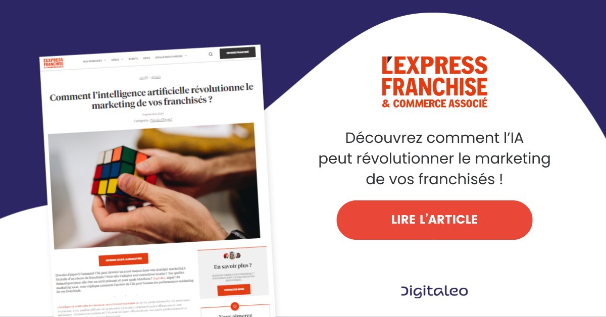 #ParolesExpert | Comment l’IA peut devenir un atout majeur dans une stratégie marketing à l’échelle d’un réseau de franchisés ?

Nous avons pris la parole cette semaine sur le média <a href="/LExpress_Franch/">L'Express Franchise</a> 

Pour retrouver l’article en intégralité 👉 lexpress-franchise.com/articles/comme…