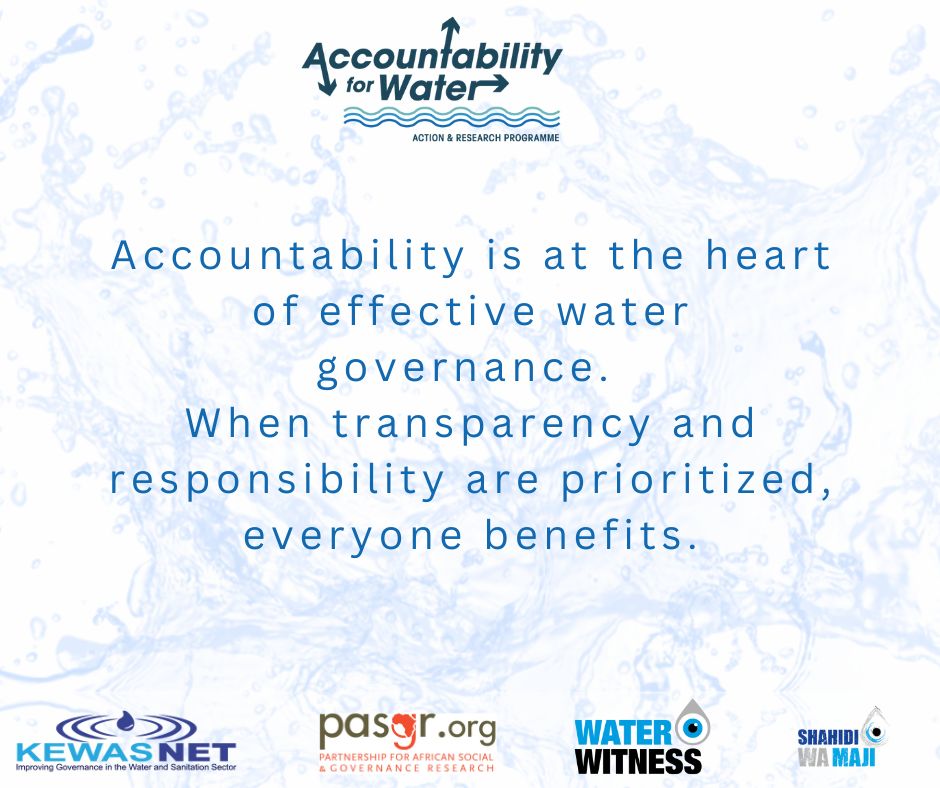 Water affects us all. Join our efforts to promote accountability and transparency in the water sector.
<a href="/KEWASNET/">KEWASNET</a> 
<a href="/PASGR_/">PASGR</a> 
<a href="/water_witness/">Water Witness</a> 
<a href="/ShahidiWaMaji/">Shahidi wa Maji</a>

#AccountabilityForWater #WaterGovernance #WASHForAll