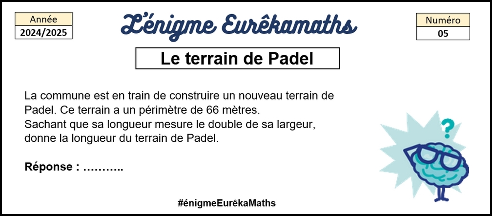Chaque lundi, l'#énigme #EurêkaMaths revient pour les élèves de #CM et de #6e.
Aujourd'hui, l'#énigme n°05 : le terrain de Padel.
Avec <a href="/DefiEurekaMaths/">EurêkaMaths</a>, on s'entraide et on réussit.
Ensemble, on est plus forts.
<a href="/mathsenvie/">M@ths en-vie</a> <a href="/classeTICE/">Christophe GILGER</a>
<a href="/Apmep_Nat/">APMEP Nationale</a> <a href="/eduscol_prim/">éduscol Primàbord</a>
<a href="/LesMathsEnScene/">LES MATHS En SCENE #LMES</a>