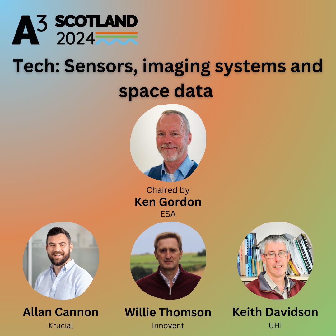 ❓Are you adopting the latest technologies available?

🗣Ken Gordon will chair what is sure to be an exciting discussion on Sensors, Imaging Systems &amp; Space Data with Allan Cannon, Willie Thomson &amp; Keith Davidson.

🎟Register now to join the discussion at a3scotland.com/registration