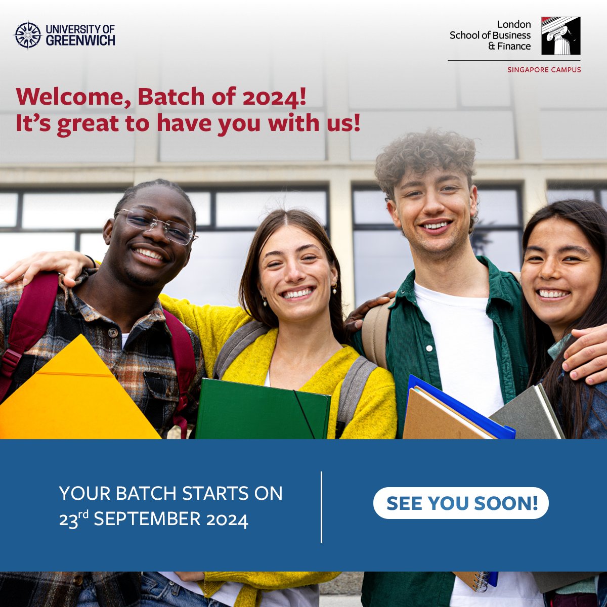 The London School of Business and Finance, Singapore Campus, in partnership with the University of Greenwich, is delighted to welcome our new batch of students in undergraduate and postgraduate disciplines on 23rd September 2024.  We’re excited to have you onboard. See you soon!