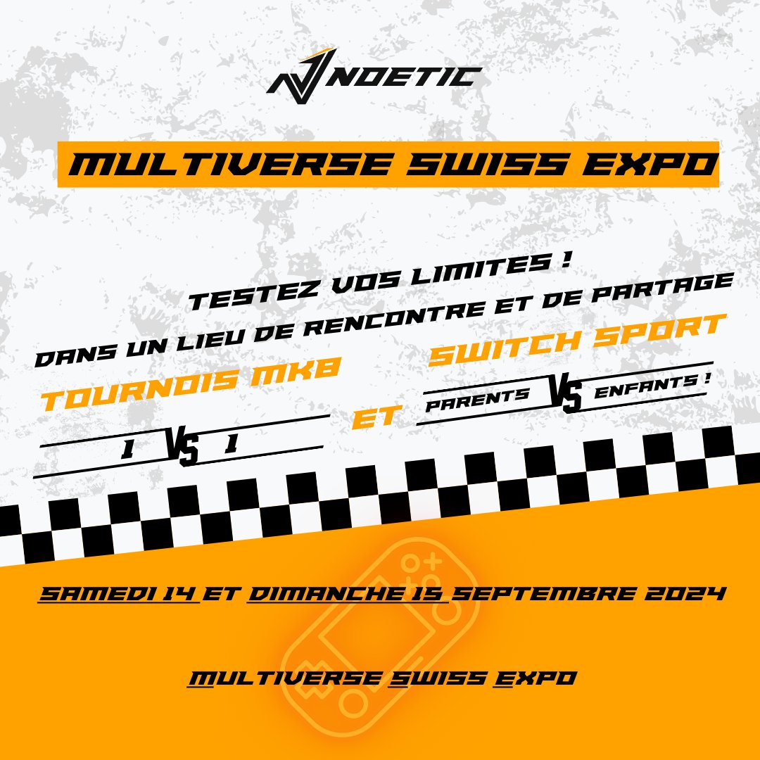 L'équipe de NOETIC sera présente au Multiverse Swiss Expo les 14 et 15 septembre 2024 !  

🏆Rejoignez-nous pour un week-end plein d'action et de fun avec un tournoi Mario Kart 8 et un défi spécial parents VS enfants sur Switch Sports !  

#MultiverseSwissExpo