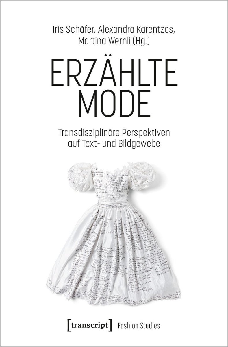 Angekündigt für Frühling 25: Erzählte Mode transcript-verlag.de/978-3-8376-739…