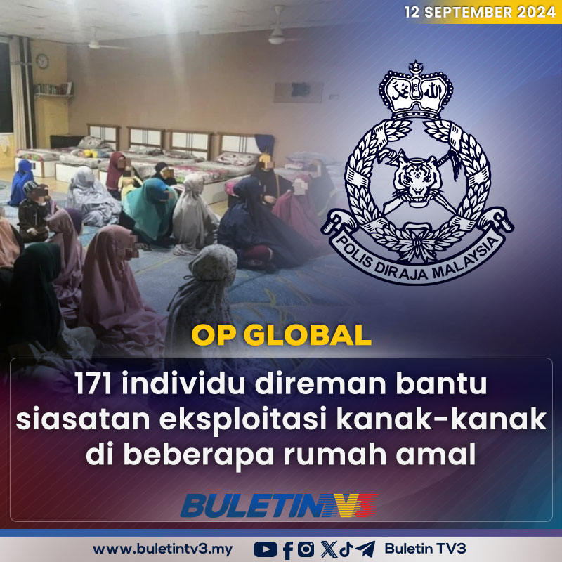 BuletinTV3's tweet photo. OP GLOBAL | 171 individu yang ditahan menerusi Op Global direman tujuh hari bagi membantu siasatan dakwaan eksploitasi 402 kanak-kanak dan remaja di beberapa rumah amal di Selangor dan Negeri Sembilan. 

#BuletinTV3 #OpGlobal #GISBH #GlobalIkhwan https://t.co/j0mJNgSVdF