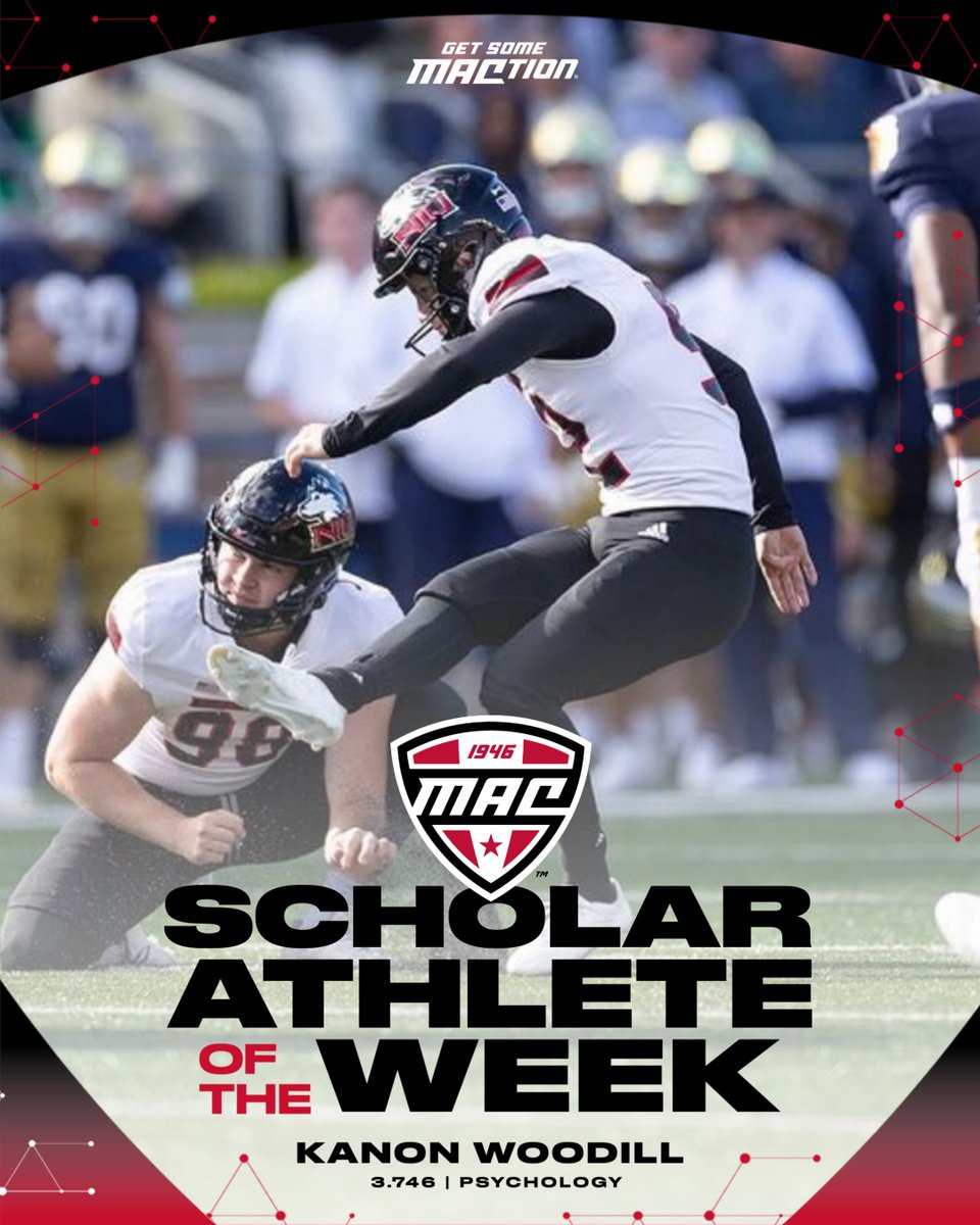 Kanon Woodill
3.746 GPA
Psychology

NIU senior kicker Kanon Woodill made a trio of field goals, including a 35-yard game-winner with 31 seconds left, as the Huskies knocked off fifth-ranked Notre Dame, 16-14, on Saturday in South Bend. Woodill, who also converted on kicks of 42