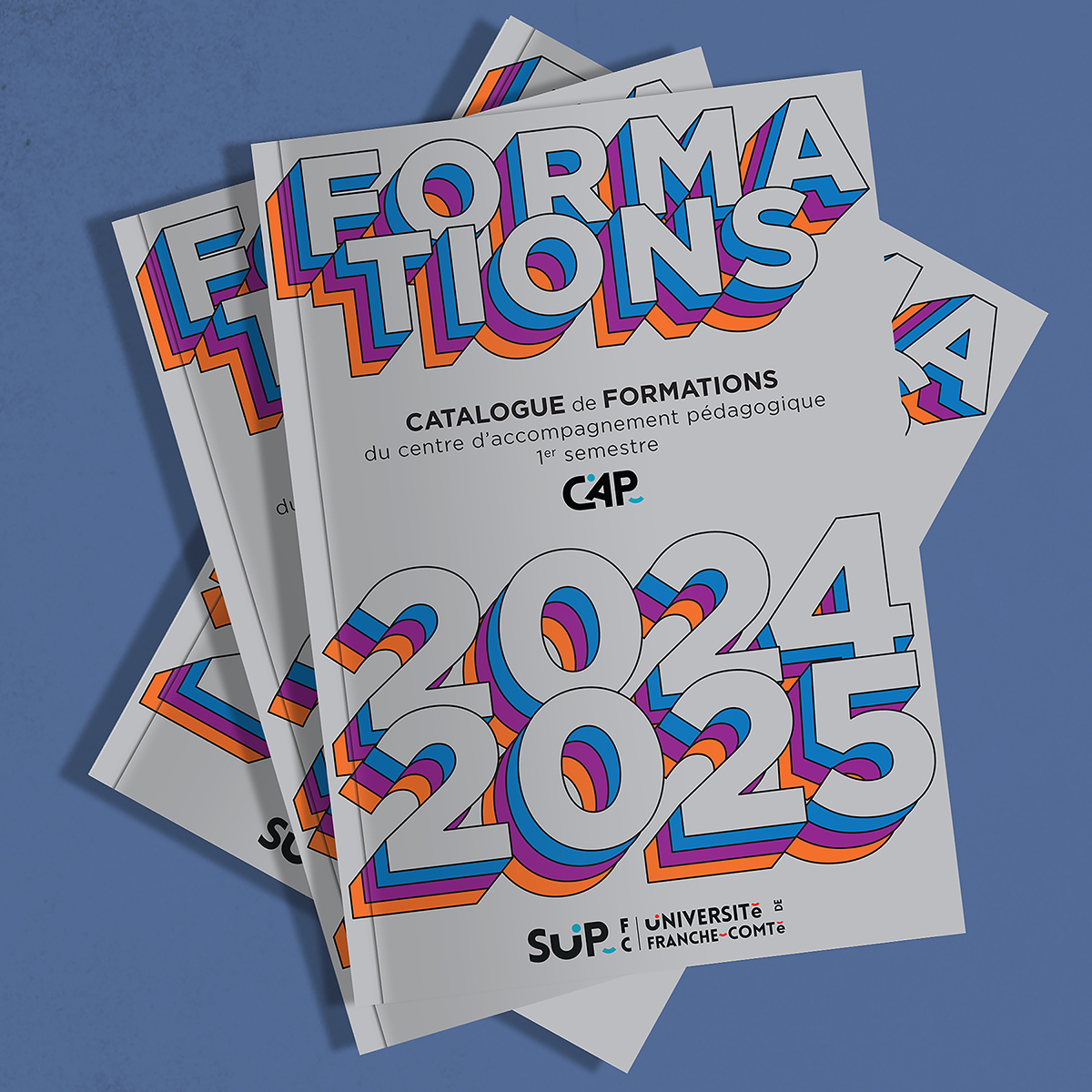 Le CATALOGUE de FORMATIONS du CAP 2024 / 2025, 1er semestre, est en ligne.
Retrouvez le sur :
sup-fc.univ-fcomte.fr/sites/default/…