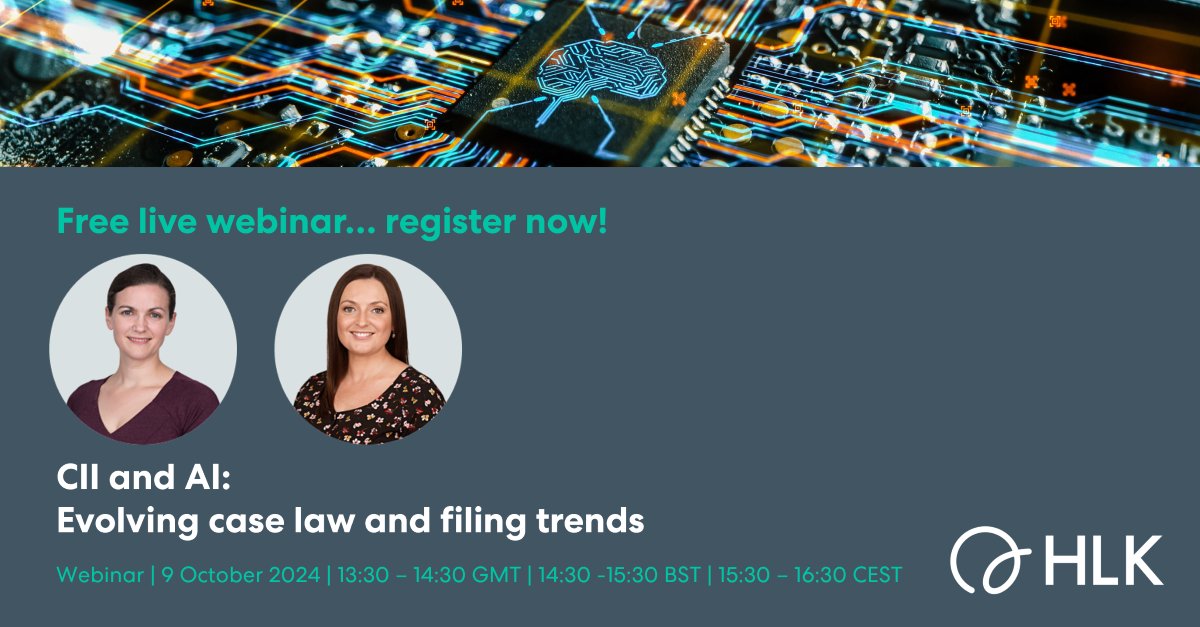 hlk_ip's tweet image. Are you looking for valuable insights and practical takeaways on the evolving case law and filing trends in the CII and AI field? Then our upcoming webinar, on Wednesday 9 October, from our expert AI team isn&apos;t to be missed! 👉 us06web.zoom.us/webinar/regist… #AIRegulations #AICaseLaw