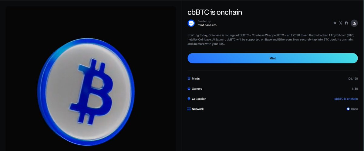 为了纪念cbBTC (#BTC) 上线 #base 

#Coinbase 推出 #FreeMint  NFT已经mint了 106,458 枚.

Mint 1000枚的成本是0.66刀.

wallet.coinbase.com/nft/mint/cbbtc