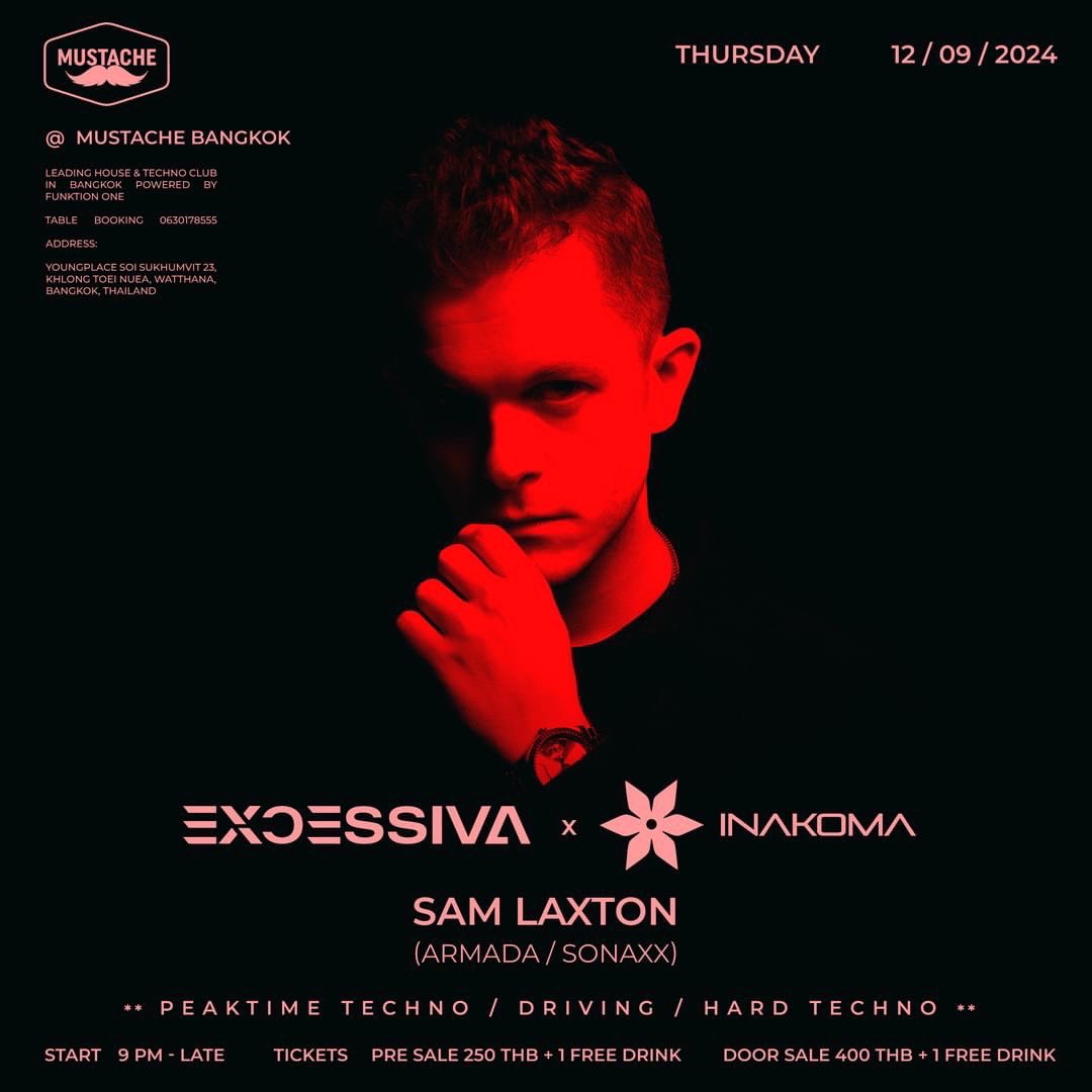 Tonight! Excessiva and Inakoma at Mustache 🇹🇭