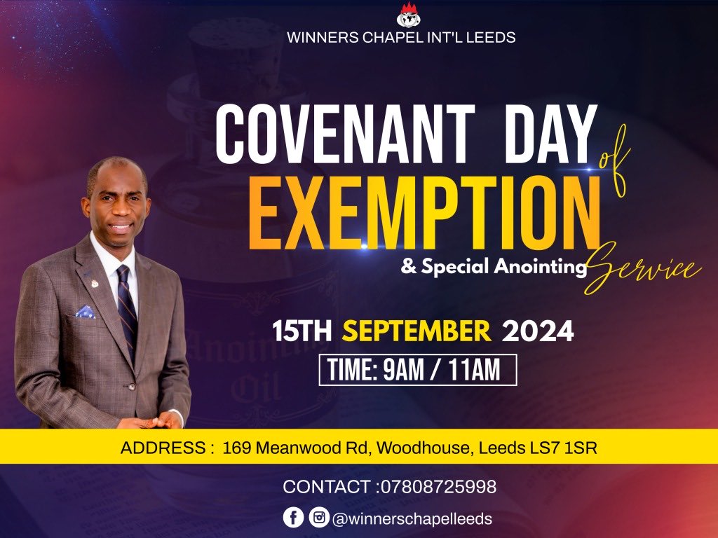 WCILeeds's tweet photo. Join us on Sunday for our Covenant Day of Exemption and Special Anointing Service @ Winners Chapel Int’l Leeds. 169 Meanwood road, LS7 1SR. https://t.co/wtUqXALQp0