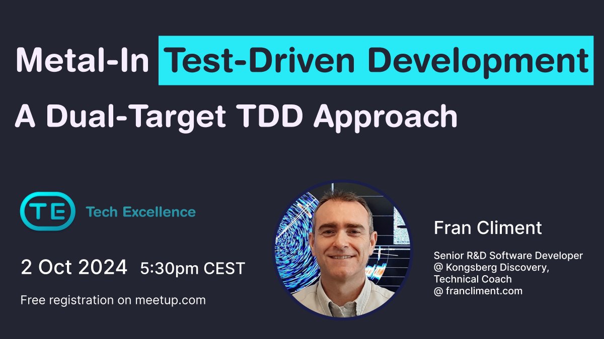 techexcellence_'s tweet photo. On Oct 2, @fraclipe will present: Metal-In Test-Driven Development: A Dual-Target TDD Approach. Register here https://t.co/ht8qg43EQy 
Thanks to @valentinajemuov, @dmokafa, Oliver Zihler &amp; @AlinaLiburkina for organizing the event.

#testdrivendevelopment #tdd #xp #techexcellence https://t.co/GMiUdu6hP8