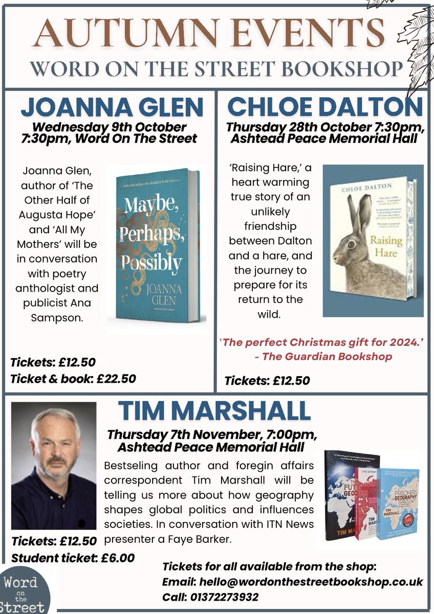 We’re excited to share our Autumn events programme-we have three remarkable authors. 
Contact the shop for tickets. 
<a href="/JoannaGlenBooks/">Joanna Glen</a> 
<a href="/Itwitius/">Tim Marshall</a> <a href="/chloedaltonuk/">Chloe Dalton</a> <a href="/AshteadSurrey/">Ashtead, Surrey</a>  <a href="/BBCSurrey/">BBC Surrey</a>