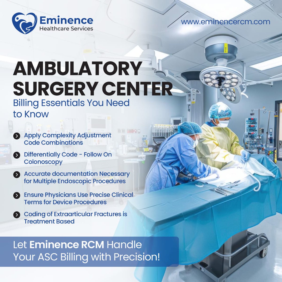 Eminencercm's tweet image. Consider outsourcing your #ASCcoding & billing to #EminenceRCM, if you are struggling with achieving the high levels of #codingaccuracy & efficiency needed to achieve strong #revenuecycle performance.
#MedicalBilling #OutsourcedBilling #HealthcareRevenue #AmbulatorySurgeryCenter