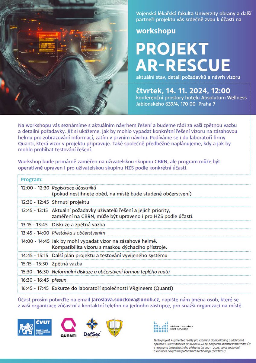 17.10. a 14.11. odpoledne budeme v Praze pořádat workshopy k našemu projektu AR-Rescue, výzkumu a vývoji technologie pro zvýšení efektivity a bezpečnosti zásahů jednotek CBRN a HZS. Srdečně zveme potenciální cílové uživatele řešení!
