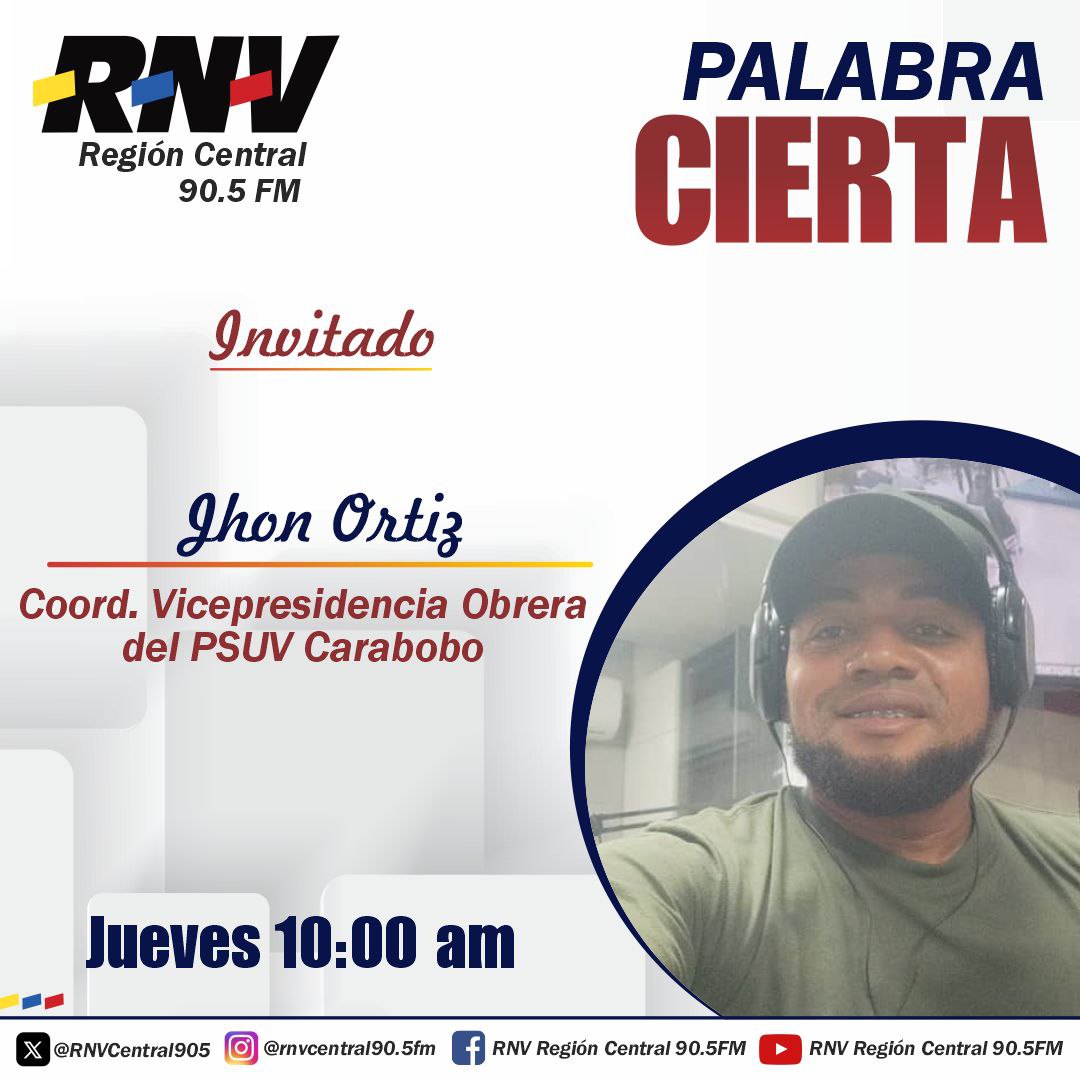 #Sintoniza🎙️||Este jueves #12Sep en el programa "Palabra Cierta", la periodista Wendy Rengifo entrevistará a Jhon Ortiz, Coordinador de la Vicepresidencia Obrera del #Psuv #Carabobo 👉🏼 Clase Obrera con la Patria||10AM 90.5 FM ¡Con la Verdad por Delante!