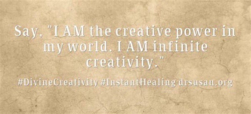 SusanShumsky's tweet photo. Say, "I AM the creative power in my world. I AM infinite creativity." #DivineCreativity #InstantHealing https://t.co/GCIY5QEWvv https://t.co/nCmz4U8NOw