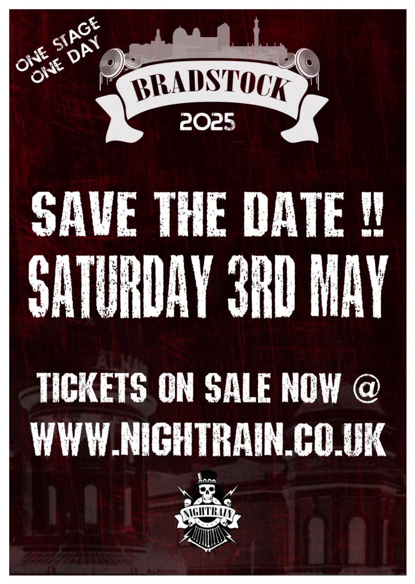 🚨SAVE THE DATE🚨
🔥BRADSTOCK 2025🔥
👀SATURDAY 3RD MAY👀
▪️Bank Holiday Weekend

▫️ONE DAY 
▫️ONE STAGE
‼️ON SALE NOW‼️

ticketweb.uk/event/bradstoc…

Nightrain.co.uk

#Bradstock2025