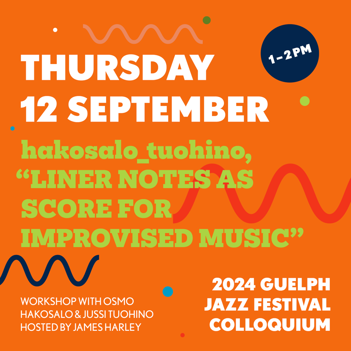 ⚡ Welcome to Day 2 of the Guelph Jazz Festival Colloquium⚡ 

Be sure to join us from 1:00 to 2:00 PM for a workshop by hakosalo_tuohino, titled “Liner Notes as Score for Improvised Music."

Learn more here: bit.ly/3TojrnH

#GJFC #improv #linernotes #jazz #Guelph