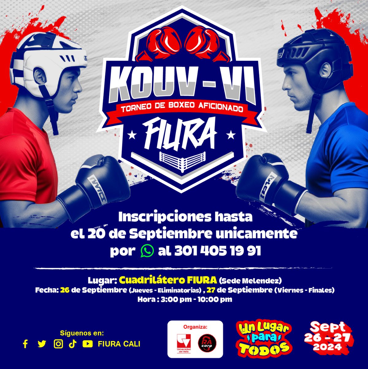 ¡Prepárate para vivir la emoción del Torneo de Boxeo Aficionado en el Festival #Fiura2024! 🥊🔥

¿Tienes lo necesario para subir al cuadrilátero? 💥 Las inscripciones están abiertas hasta el 20 de septiembre. Envía un mensaje al WhatsApp 3014051991 para asegurar tu lugar.