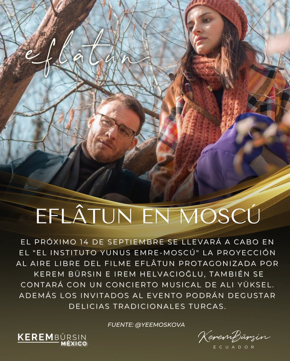 🆕️ | El próximo 14 de septiembre tendrá lugar en el Instituto Yunus Emre de Moscú la proyección del filme Eflâtun protagonizada por Kerem Bürsin e Irem Helvacıoğlu al igual que se realizará un concierto musical.

#KeremBürsin

Crédito: <a href="/yeemoskova/">Yunus Emre Enstitüsü Москва</a>