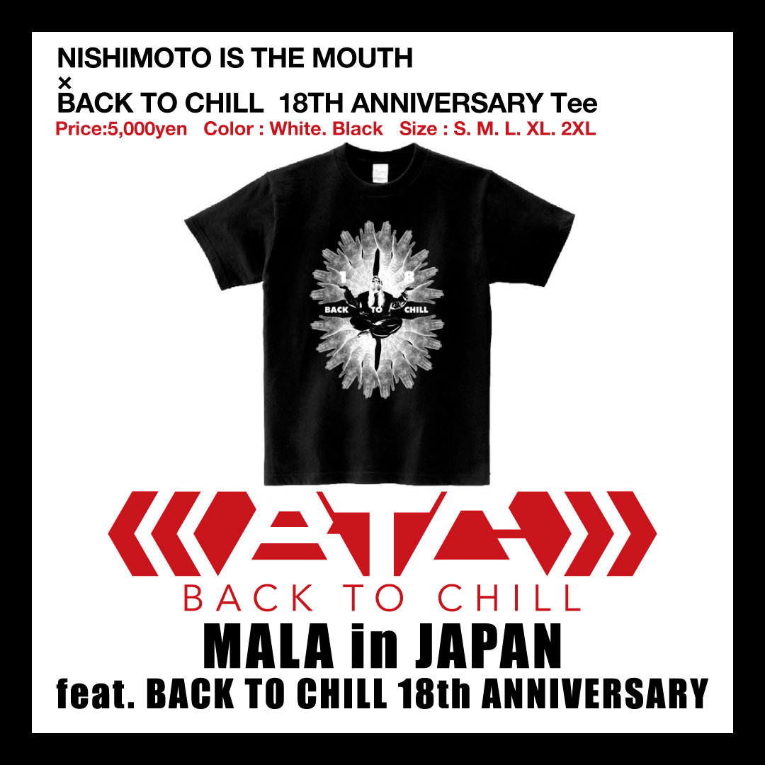 MIDNIGHT EAST (@east_midnight) on Twitter photo MALA in Japan feat BACK TO CHILL 18th Anniversary
9.22 (Sun) 23:00〜
DOOR:¥5,000
ADV:¥4,000
BEFORE 12PM / U23:¥3,000
🎟️ midnighteast.zaiko.io/e/MALA-in-Japa…
国内ダブステップパーティーの最高峰 <a href="/backtochill/">BACK TO CHILL</a> が18周年へ。
当日は <a href="/Nishimoto6996/">NISHIMOTO IS THE MOUTH</a> とのスペシャルコラボTシャツを限定販売😎 MALA in Japan feat BACK TO CHILL 18th Anniversary
9.22 (Sun) 23:00〜
DOOR:¥5,000
ADV:¥4,000
BEFORE 12PM / U23:¥3,000
🎟️ midnighteast.zaiko.io/e/MALA-in-Japa…
国内ダブステップパーティーの最高峰 <a href="/backtochill/">BACK TO CHILL</a> が18周年へ。
当日は <a href="/Nishimoto6996/">NISHIMOTO IS THE MOUTH</a> とのスペシャルコラボTシャツを限定販売😎