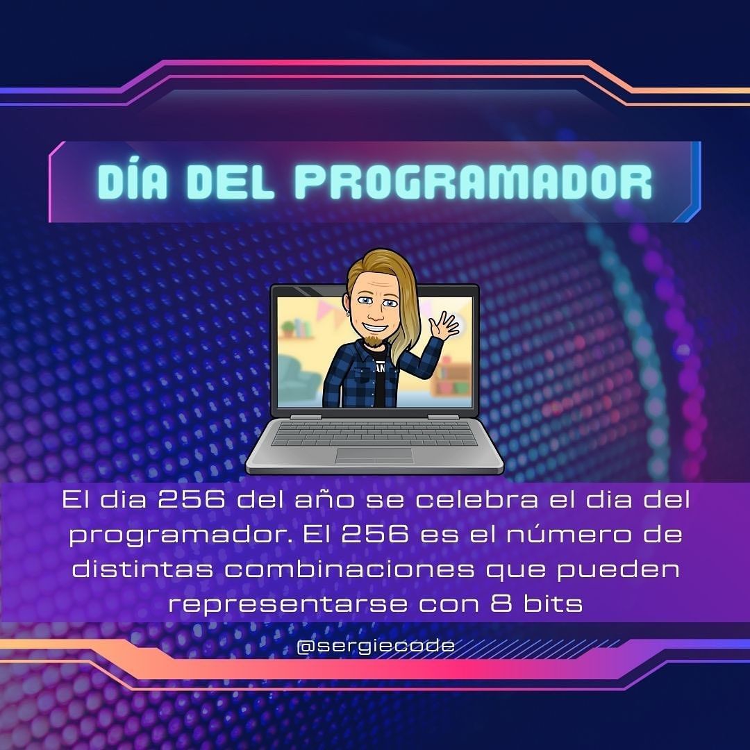 sergiecode's tweet image. 🎉𝐅𝐄𝐋𝐈𝐙 𝐃𝐈𝐀 𝐃𝐄𝐋 𝐏𝐑𝐎𝐆𝐑𝐀𝐌𝐀𝐃𝐎𝐑❗
🧑🏼💻El dia 256 del año se celebra el dia del programador. El 256 es el número de distintas combinaciones que pueden representarse con 8 bits
#diadelprogramador #diaprogramador #programador #programadores #desarrollador…