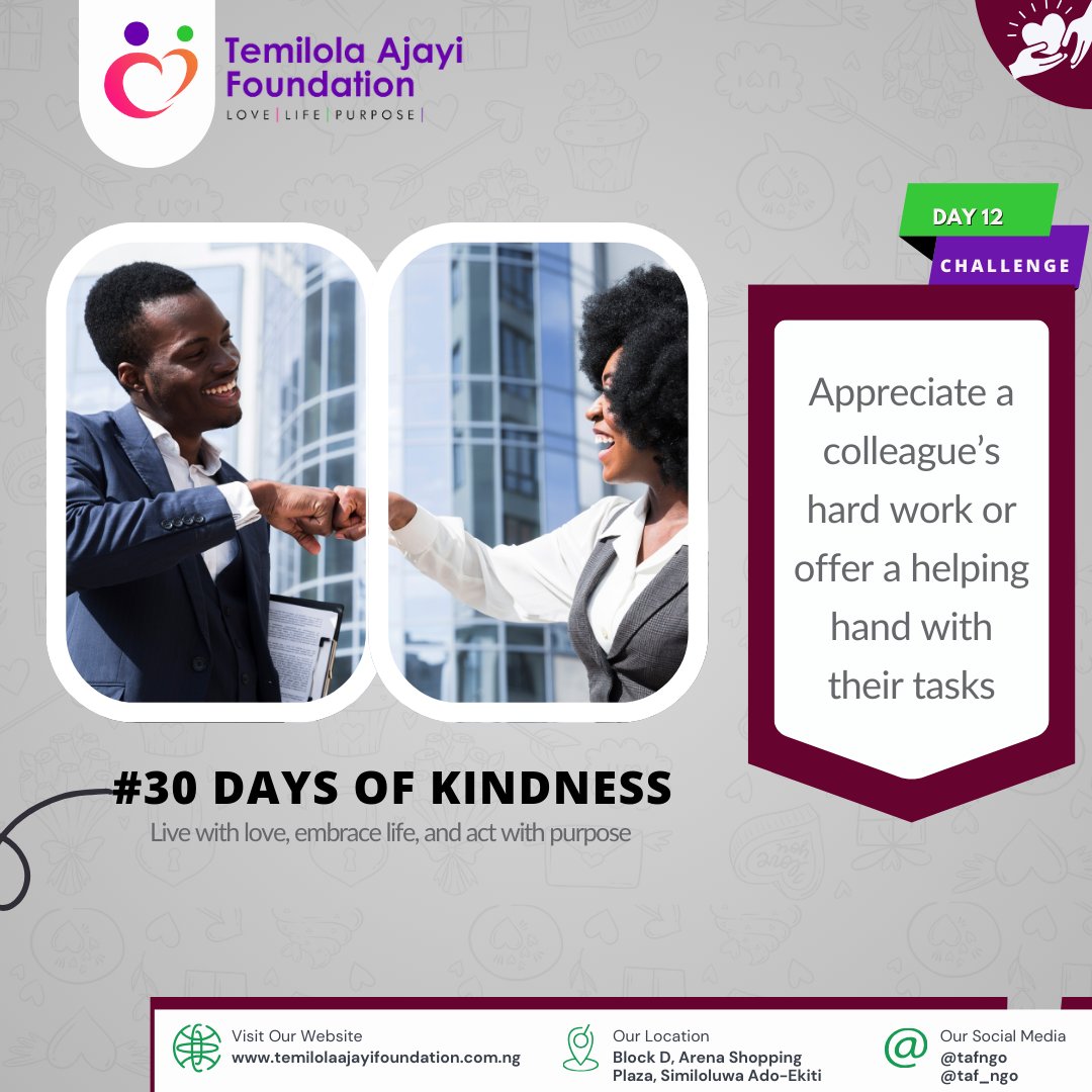 taf_ngo's tweet image. In our workplaces, where stress can be high, even small gestures can help create a better work environment for everyone.

Today, take a moment to show kindness at work—it might be just what someone needs! 

Remember to share positivity today against all odds.

#30DaysofKindness