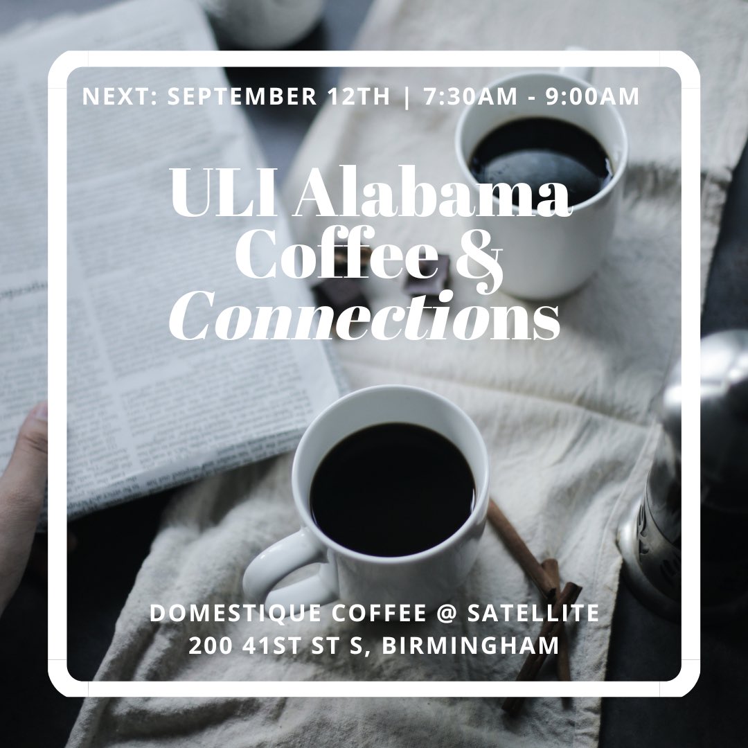 ULIAlabama's tweet photo. NEW LOCATION!! Join us TODAY for our monthly Coffee &amp; Connections 7:30AM at Satellite in Avondale. Meet our new Young Leaders Group (YLG) Committee led by Nathan Spence of Foresite Group. 

Everyone is welcome! https://t.co/ZsEk6nJsxI