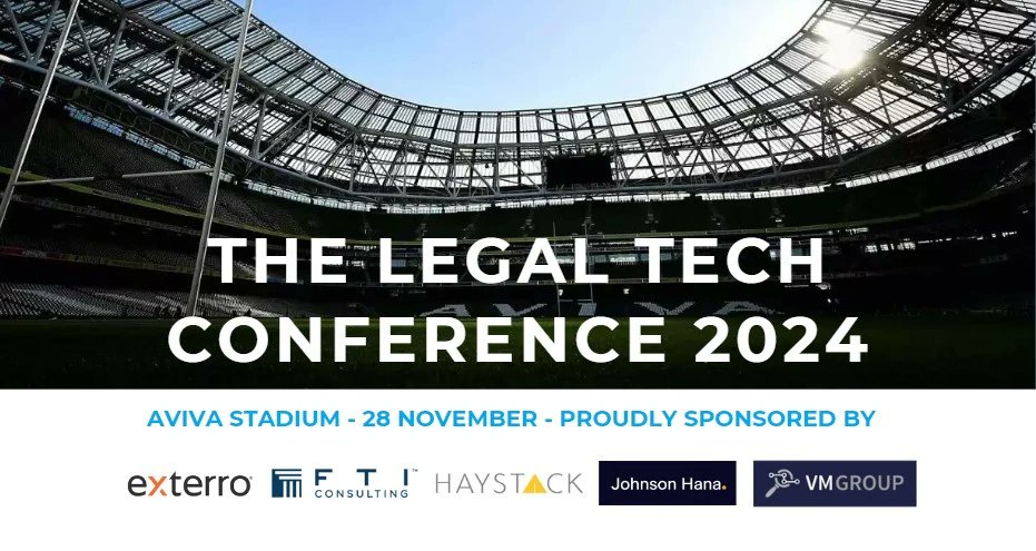 LaToucheTrg's tweet photo. Ireland's #LegalTech #Conference 2024 is back! Join us at the @AVIVAStadium Dublin on Nov 28th. Early bird rate available until Sept 30th.

Sponsored by @Exterro @FTIConsulting @HaystackID Johnson Hana &amp; @vmgroup

Read more: https://t.co/AsLjECdljv

#ediscovery #legalnews #law https://t.co/WLQN5VzCUw