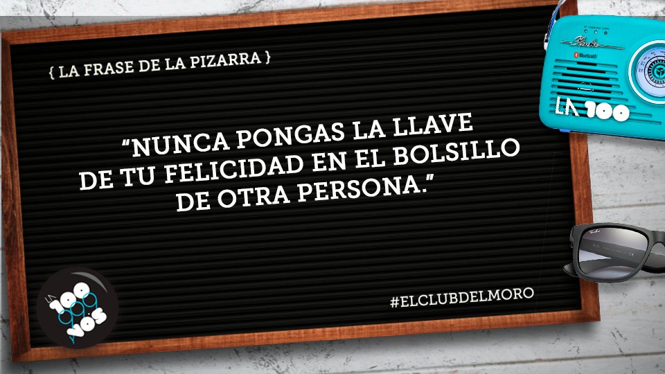 la100fm's tweet photo. La Frase de la Pizarra de hoy en El Club Del Moro
#ElClubDelMoro #Frase #FraseDeLaPizarra #La100 https://t.co/oFe3lb6Hb4